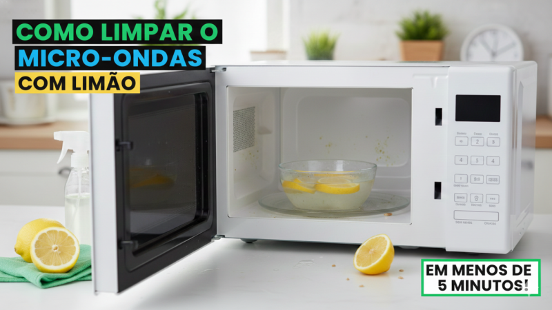 Como limpar o micro-ondas com limão e remover gordura em minutos